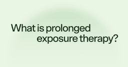 What is prolonged exposure therapy?